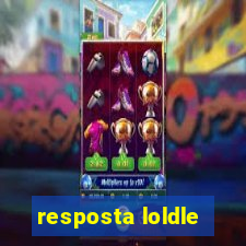 resposta loldle