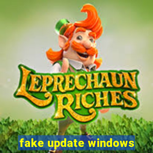 fake update windows