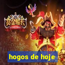 hogos de hoje