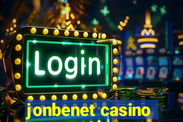 jonbenet casino