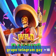 grupo telegram gay +18