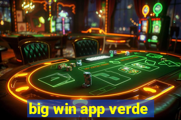 big win app verde