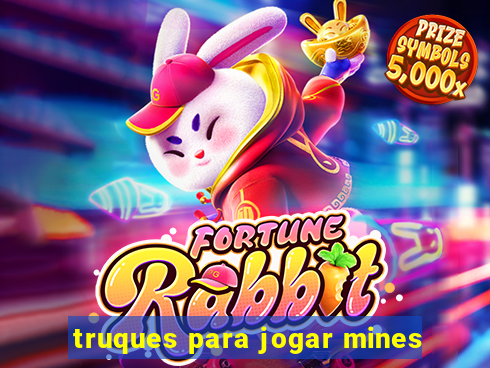 truques para jogar mines