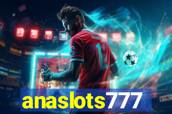 anaslots777