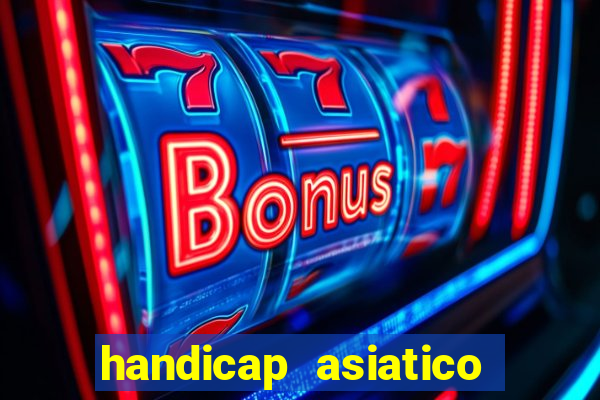 handicap asiatico 0.0 -0.5 bet365