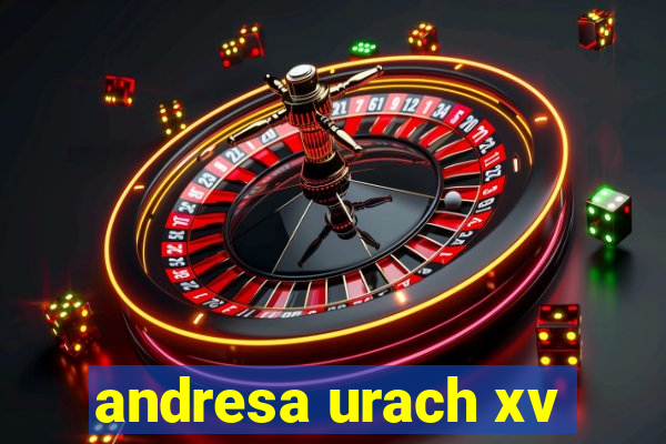 andresa urach xv