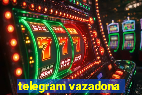 telegram vazadona