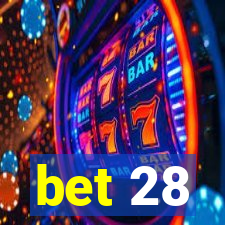 bet 28