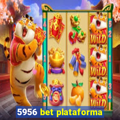 5956 bet plataforma