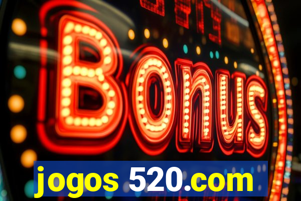 jogos 520.com