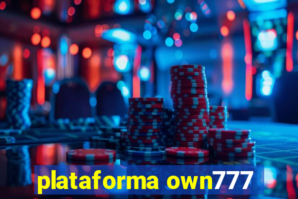 plataforma own777