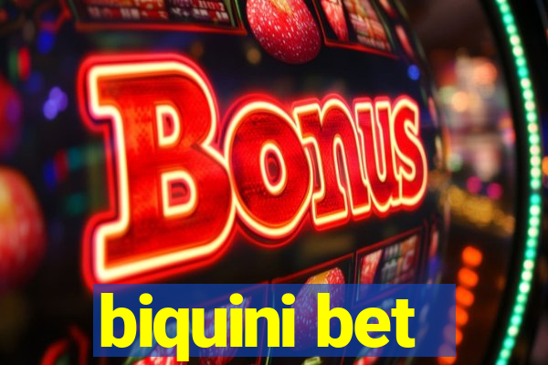 biquini bet