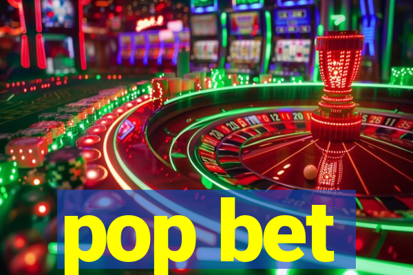 pop bet