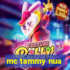 mc tammy nua