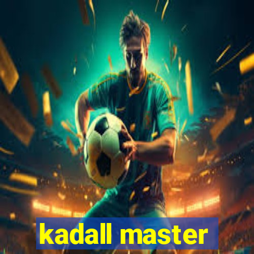 kadall master