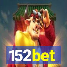 152bet