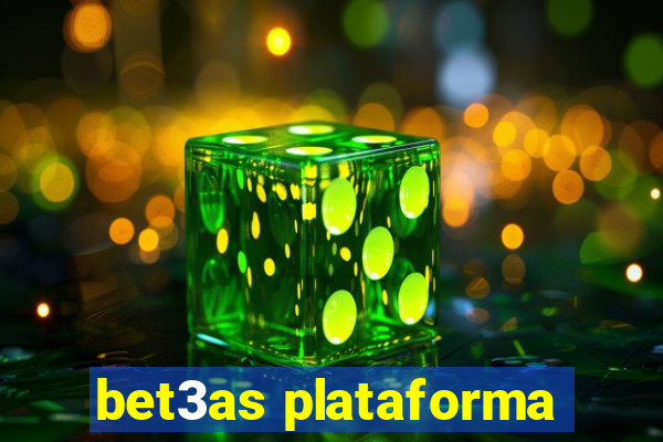 bet3as plataforma