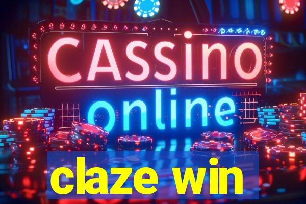 claze win