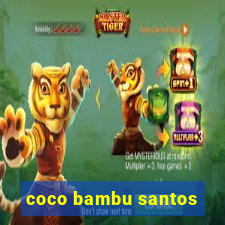 coco bambu santos