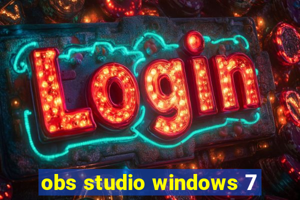 obs studio windows 7