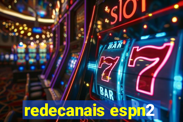 redecanais espn2