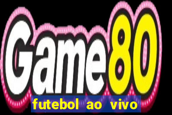 futebol ao vivo mundo fut