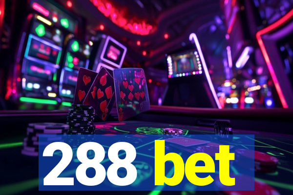 288 bet