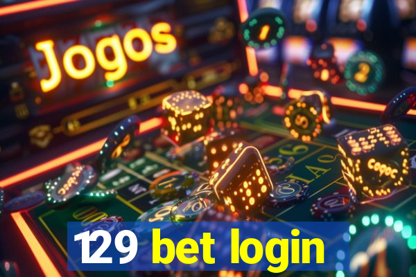 129 bet login