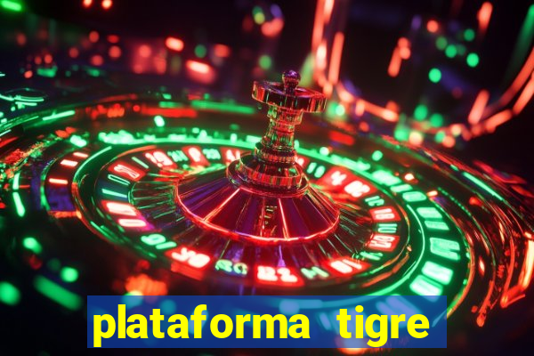 plataforma tigre pagando no cadastro