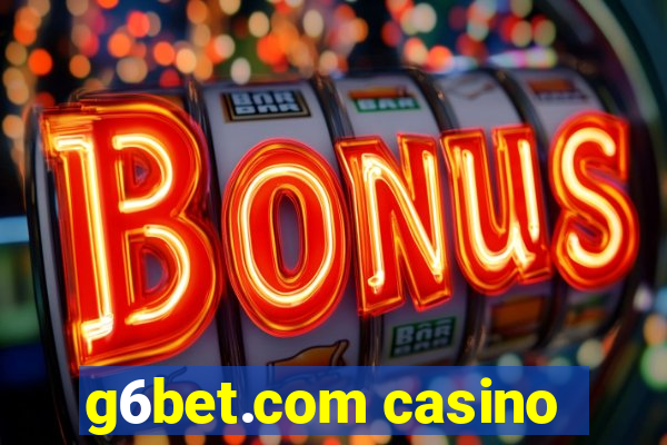 g6bet.com casino