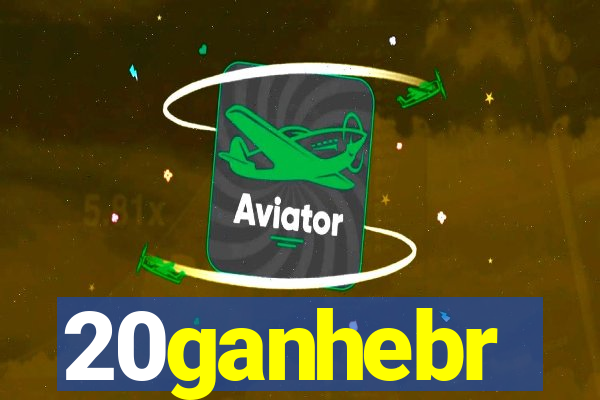 20ganhebr