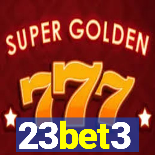 23bet3