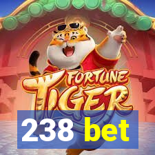 238 bet