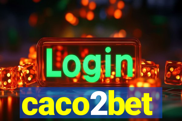 caco2bet