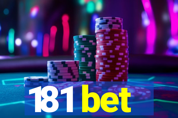 181 bet