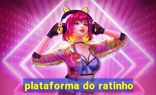 plataforma do ratinho