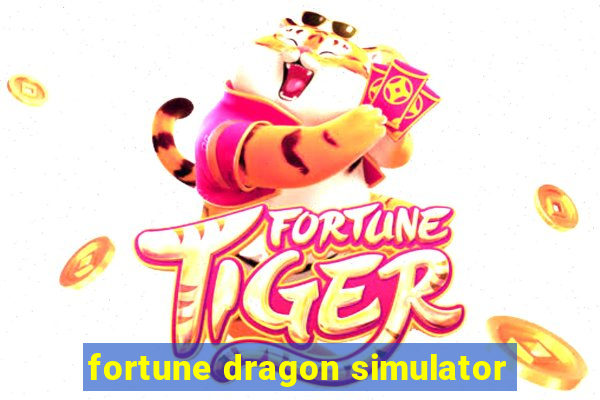 fortune dragon simulator