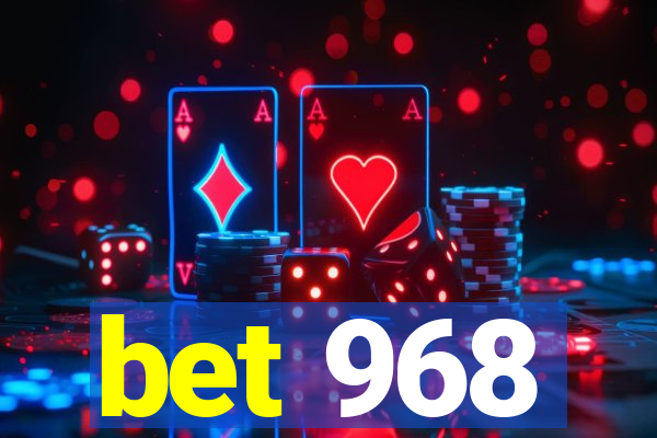 bet 968