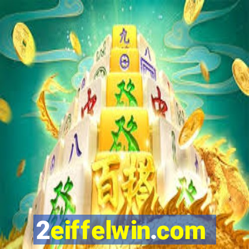 2eiffelwin.com