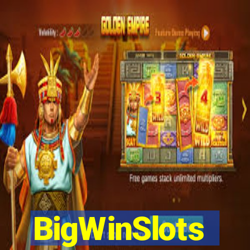 BigWinSlots