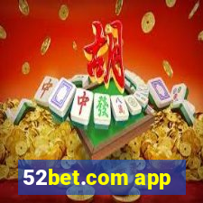 52bet.com app