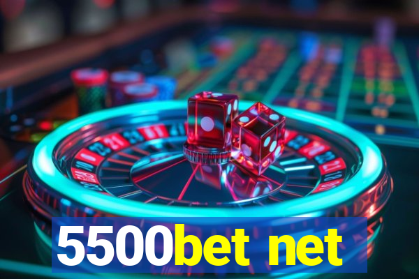 5500bet net