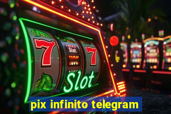 pix infinito telegram