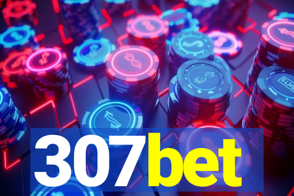 307bet