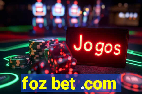 foz bet .com