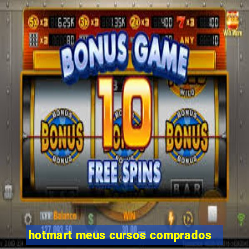 hotmart meus cursos comprados