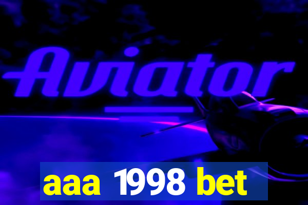 aaa 1998 bet