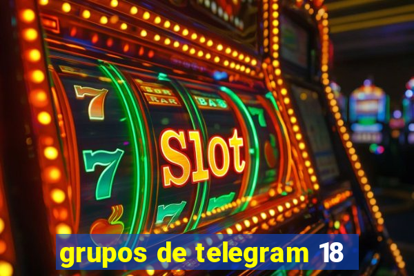 grupos de telegram 18