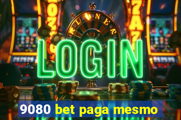 9080 bet paga mesmo