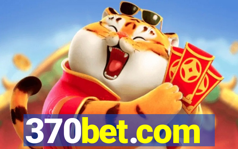 370bet.com